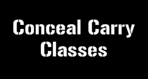 A black background with white lettering that says conceal carry classes.